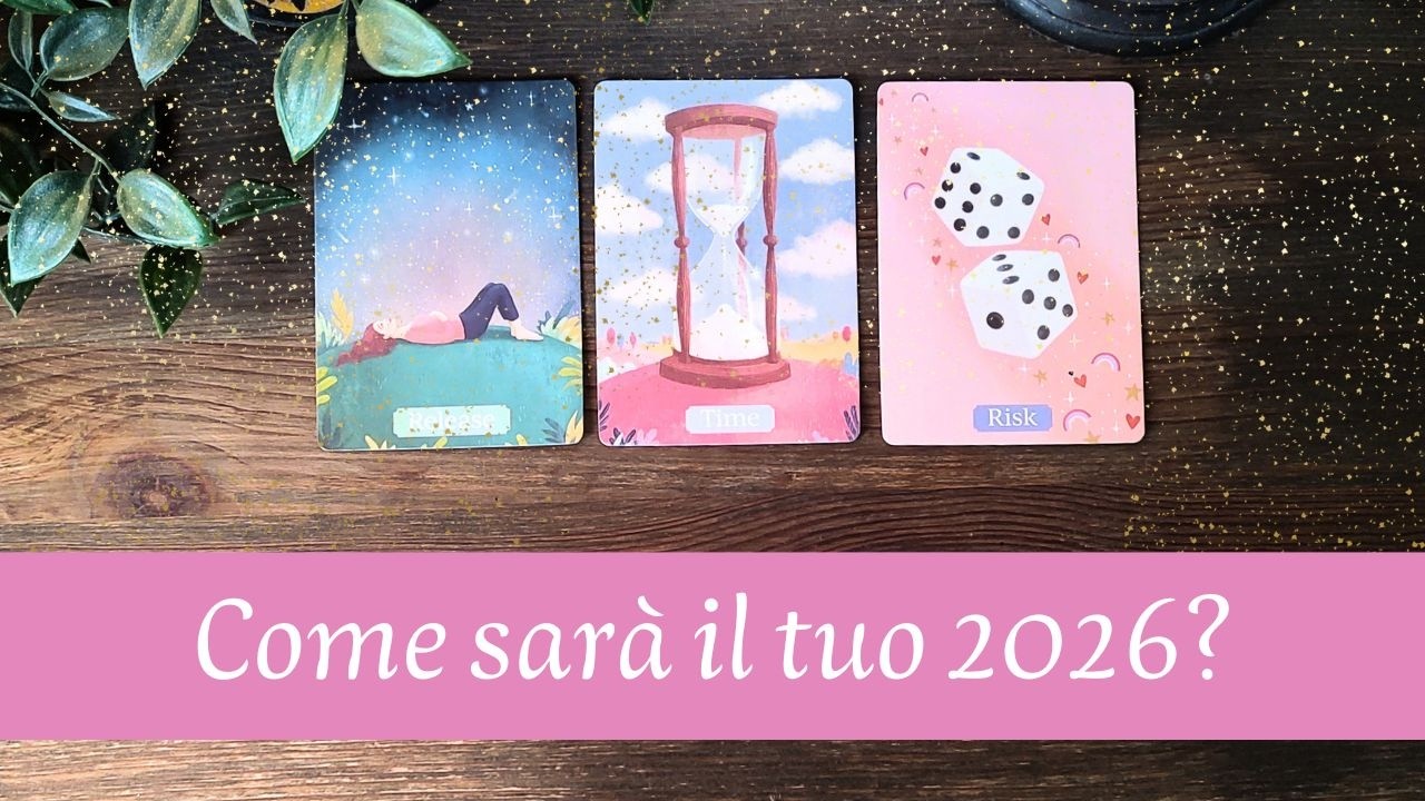 🔮 Il tuo 2026: previsioni per l'anno nuovo 🔮 Tarocchi Interattivi 🔮