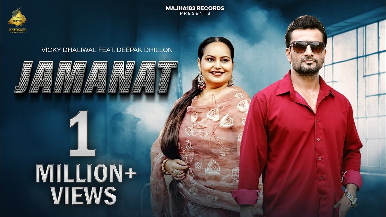 Jamanat (Official Video) : Vicky Dhaliwal | Deepak Dhillon | Punjabi Song 2026 | Majha183 Records