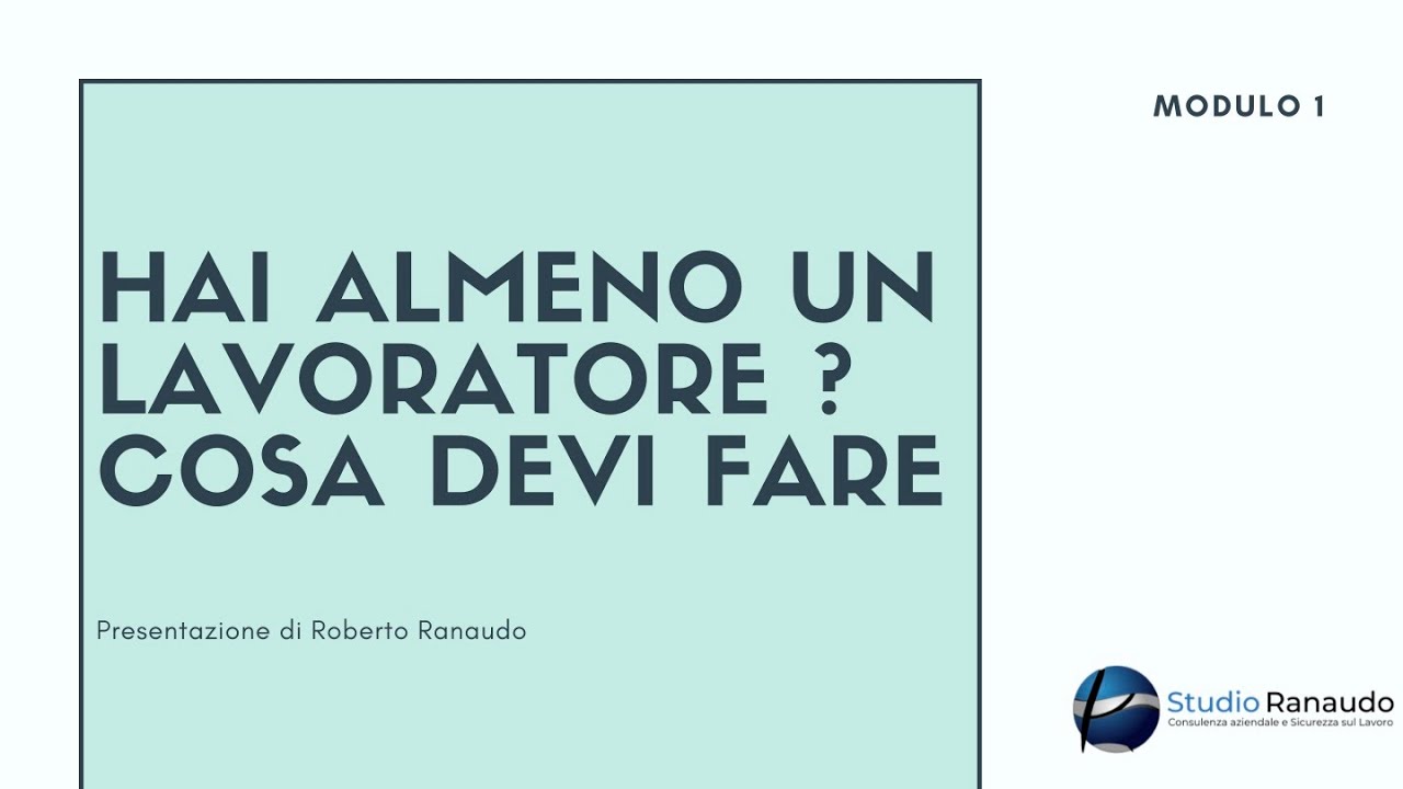 1 il lavoratore - cosa fare quando hai almeno un lavoratore Dlgs 81/08 DVR