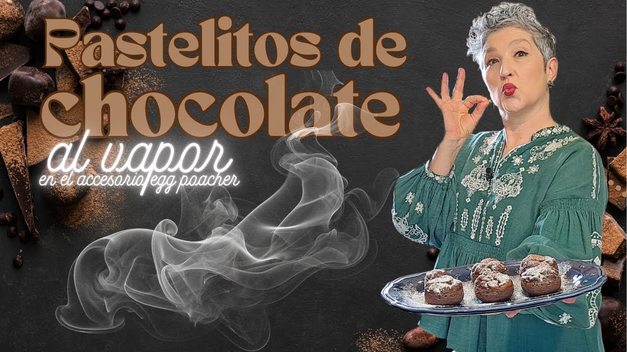🍫 PASTELITOS DE CHOCOLATE AL VAPOR EN EGG POACHER 🍫 COMO SACAR PARTIDO AL VAROMA® con Thermomix®