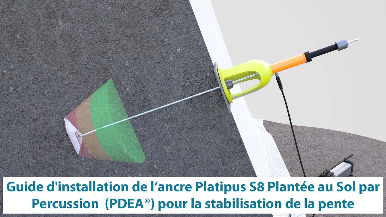 Guide d'installation de l’ancre Platipus S8 PDEA pour la stabilisation de la pente