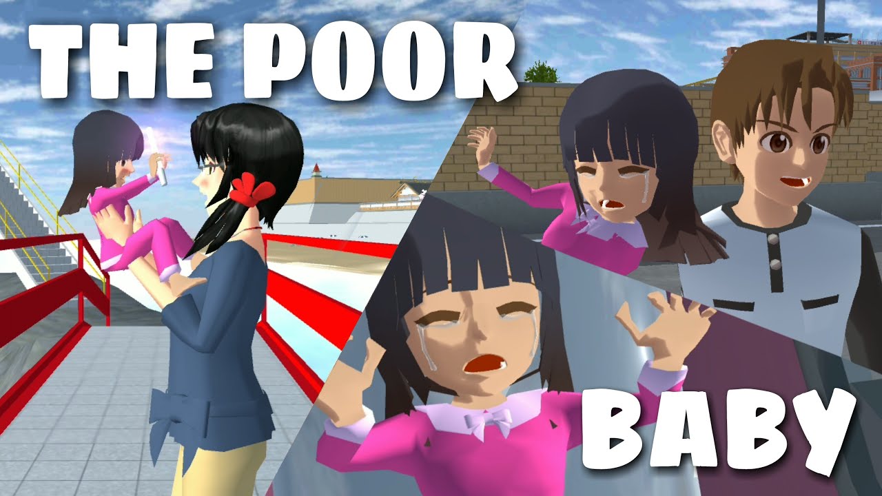 THE POOR BABY (BAYI YANG MALANG) || Sad Story || SAKURA School Simulator