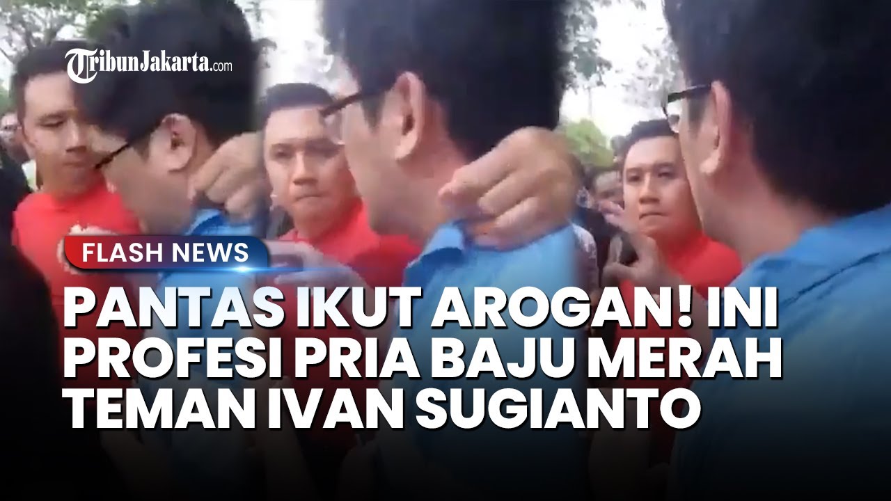 PANTAS IKUT AROGAN! Ini Profesi Pria Baju Merah Teman Ivan Sugianto yang Nyaris Pukul Ayah Siswa SMA