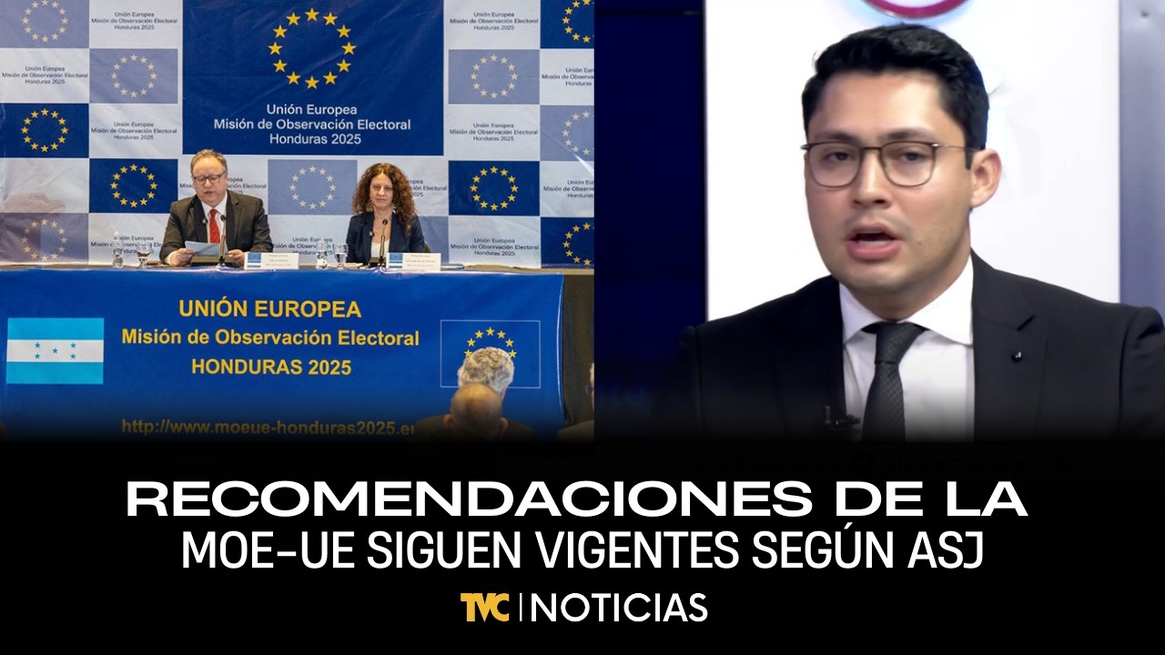 Estas recomendaciones de la MOE-UE siguen vigentes según ASJ