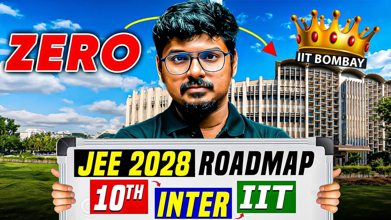 JEE 2028: Complete 2-Year Roadmap to IIT Bombay (Only for Serious Students)🔥| JEE 2028 | PW Telugu