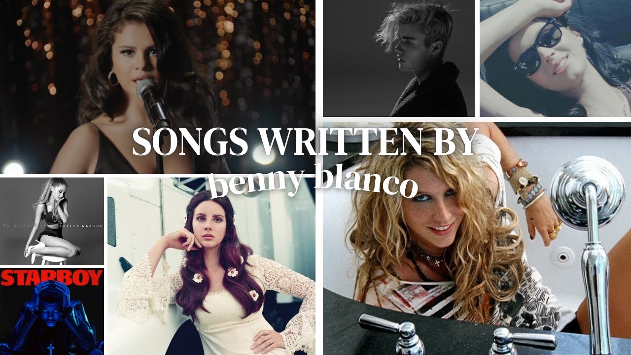Songs co-written by benny blanco (spoiler: it's every popular song ever)