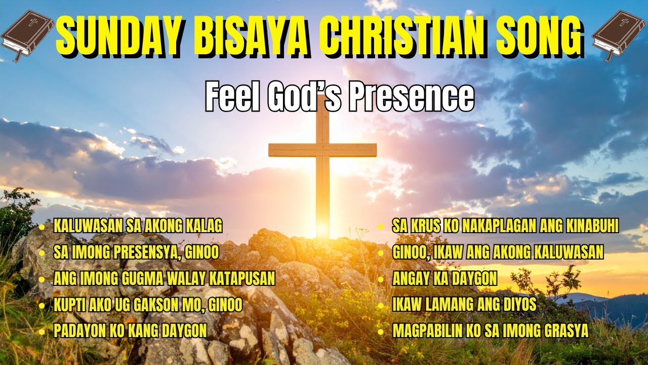 Sunday's Best Bisaya Christian Song| 
