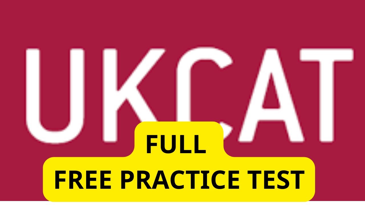 UKCAT Full Practice Test - Score Higher on Your First Try