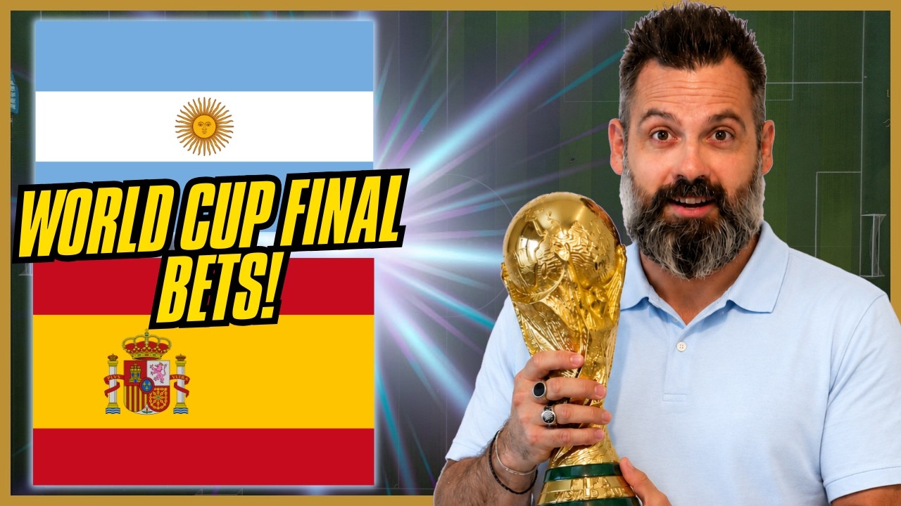 World Cup Final Picks and Predictions! Spain vs Argentina Betting Preview