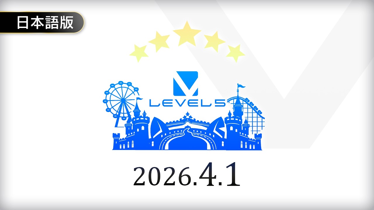 【公式PV】LEVEL5 LAND｜ついに開園へ