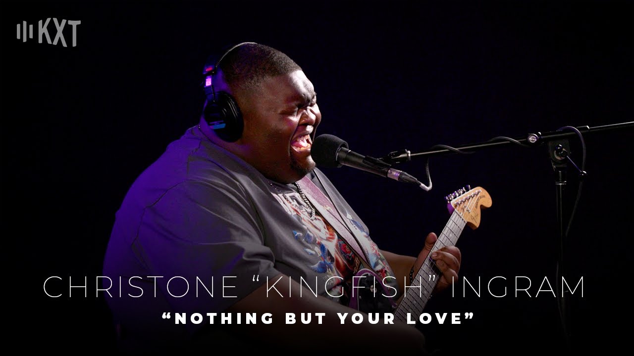 Кристоун «Кингфиш» Ингрэм «Nothing But Your Love» — выступление на KXT Live.
