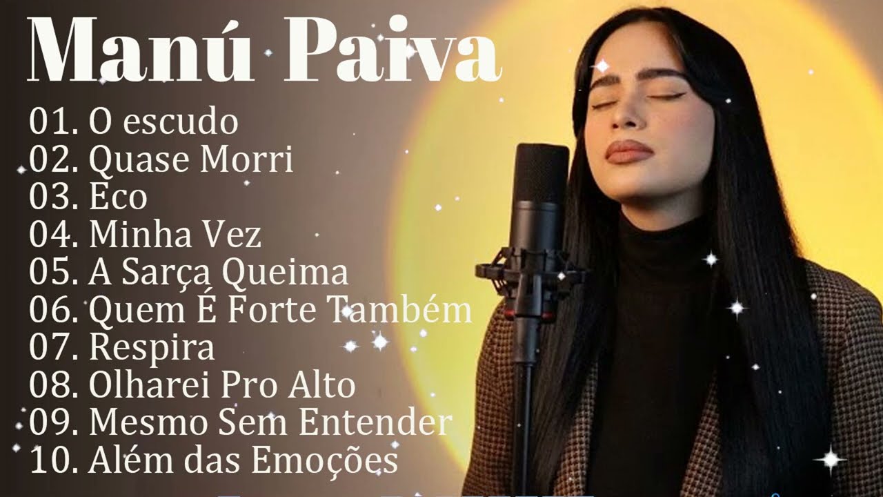 Melhores m&uacute;sicas gospel de Man&uacute; Paiva 2024   Cole&ccedil;&atilde;o impressionante de m&uacute;sicas gospel