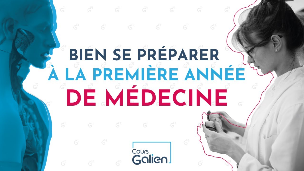 Se pr&eacute;parer d&egrave;s le lyc&eacute;e pour entrer &agrave; la fac de m&eacute;decine - Cours Galien