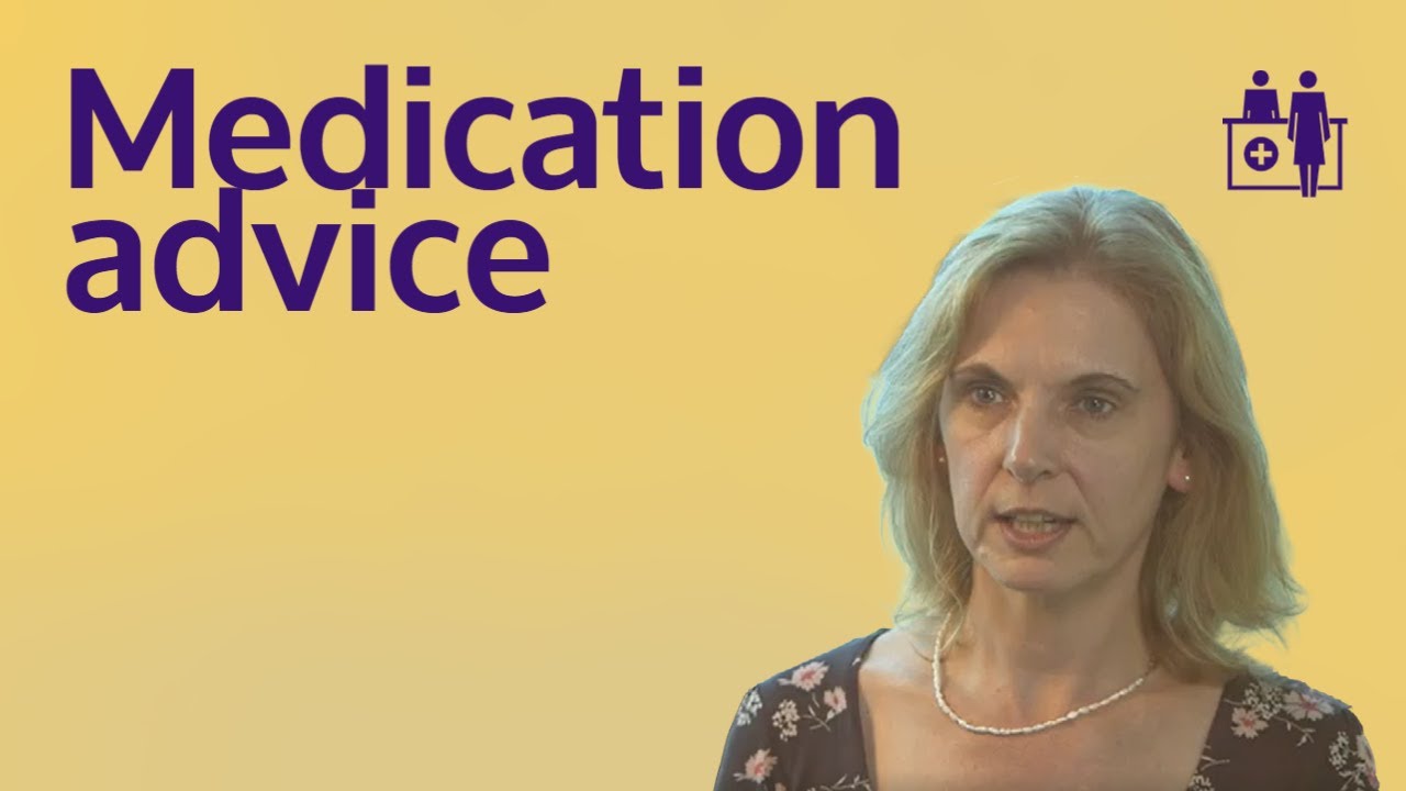 Medication advice