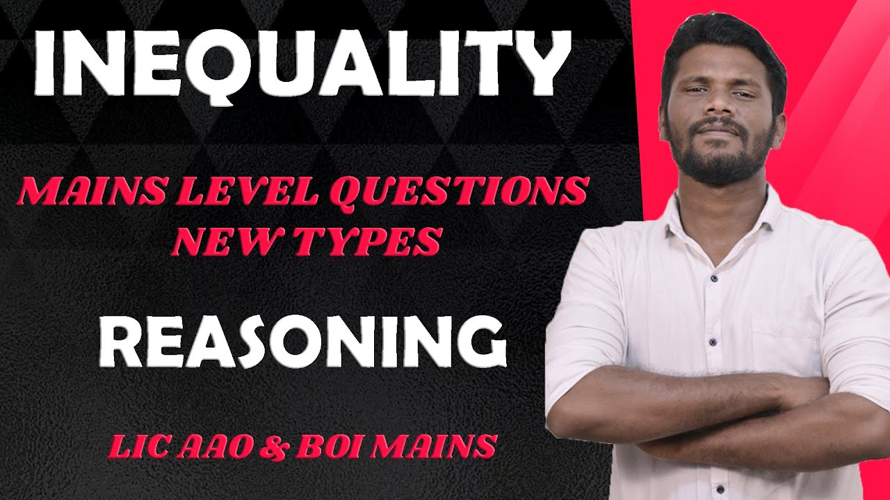 INEQUALITY MAINS LEVEL EXPECTED QUESTIONS | TRICKS AND SHORTCUTS |  LIC AAO & BOI MAINS | MR.JD
