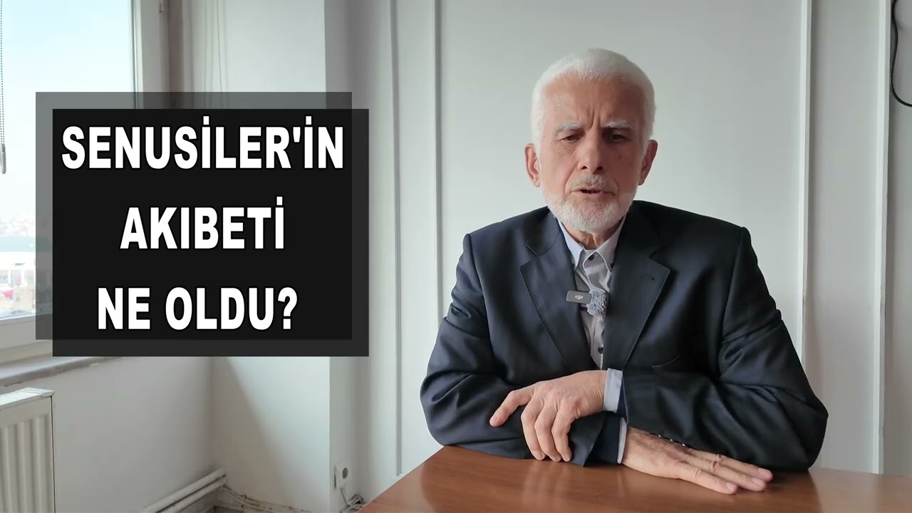SENUSİLERİN AKIBETİ NE OLDU