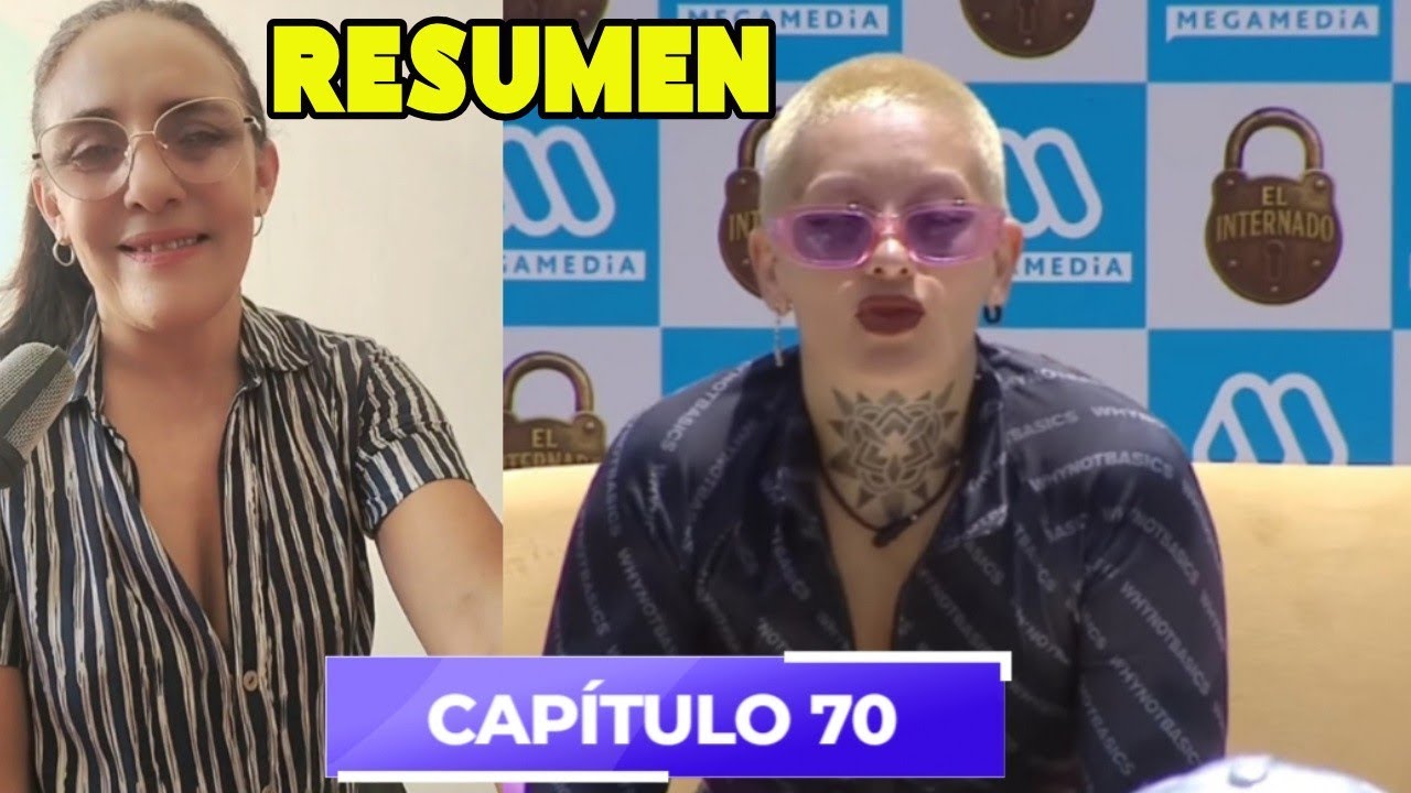 RESUMEN CAPÍTULO 70 🥱 ABURRIDO #elinternado 