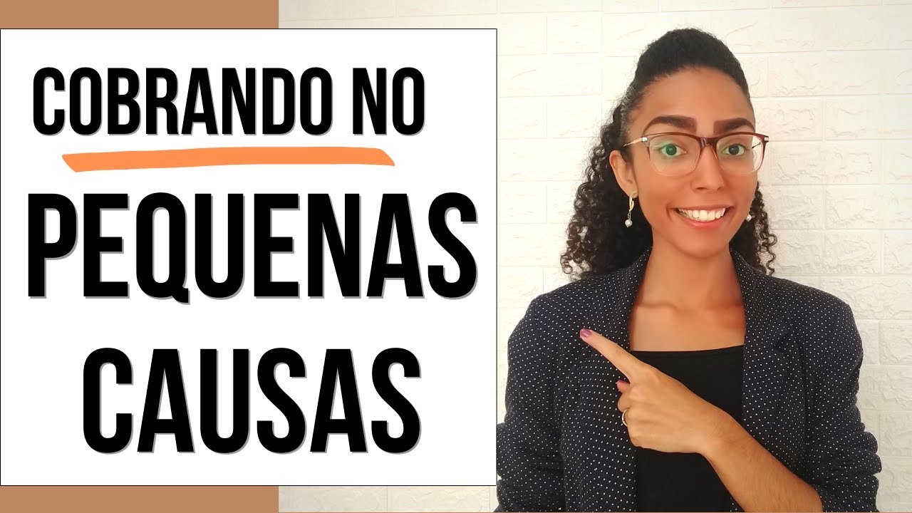Como cobrar uma dívida no PEQUENAS CAUSAS? Aprenda passo a passo para cobrar no Juizado Especial ✔️