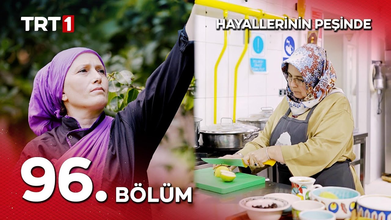 Hayallerinin Peşinde 96. Bölüm