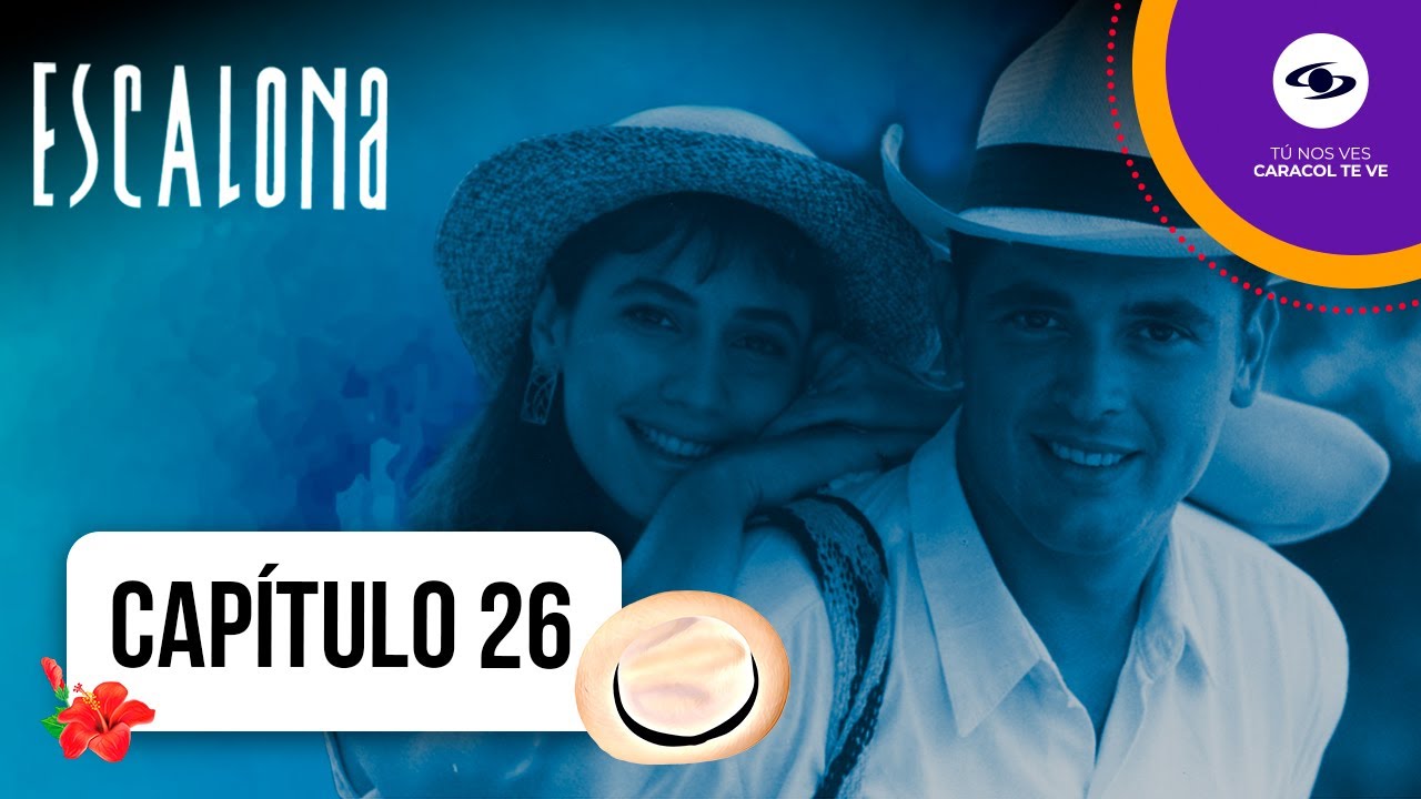 Una supuesta muerte crea reconciliación  - Capítulo 26 - Escalona