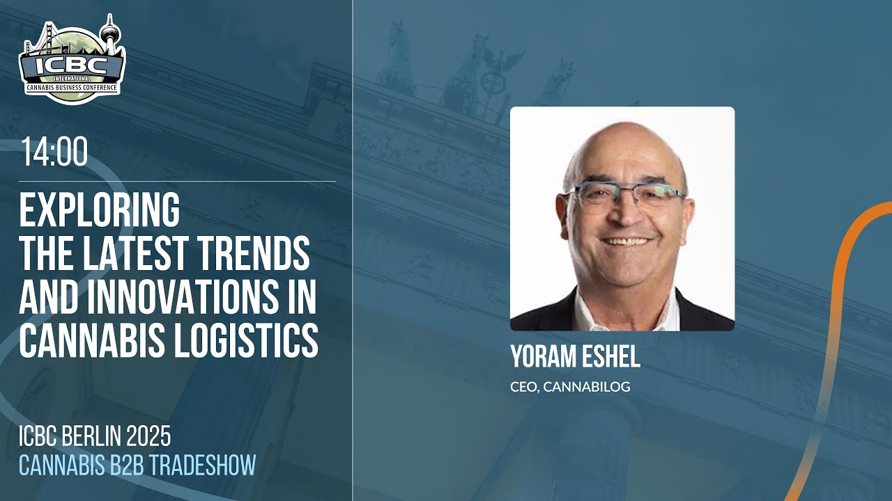 Exploring The Latest Trends And Innovations In Cannabis Logistics - ICBC Berlin 2025