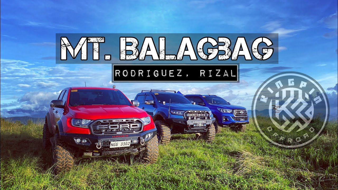 Mt. Balagbag 4x4 Trail | Ford Ranger Raptor | Toyota Hilux Conquest 4x2 | Kingpin Offtoad