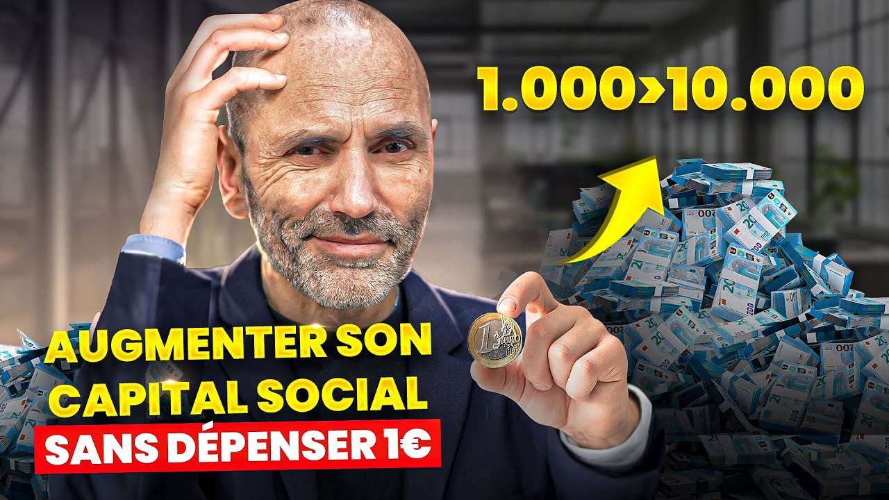 Toutes les astuces pour augmenter son capital social SANS DEBOURSER 1€!
