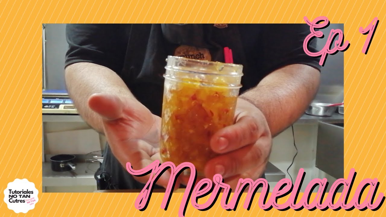 Mermelada (Piña con chile) | Tutoriales no TAN cutre - Ep. 1