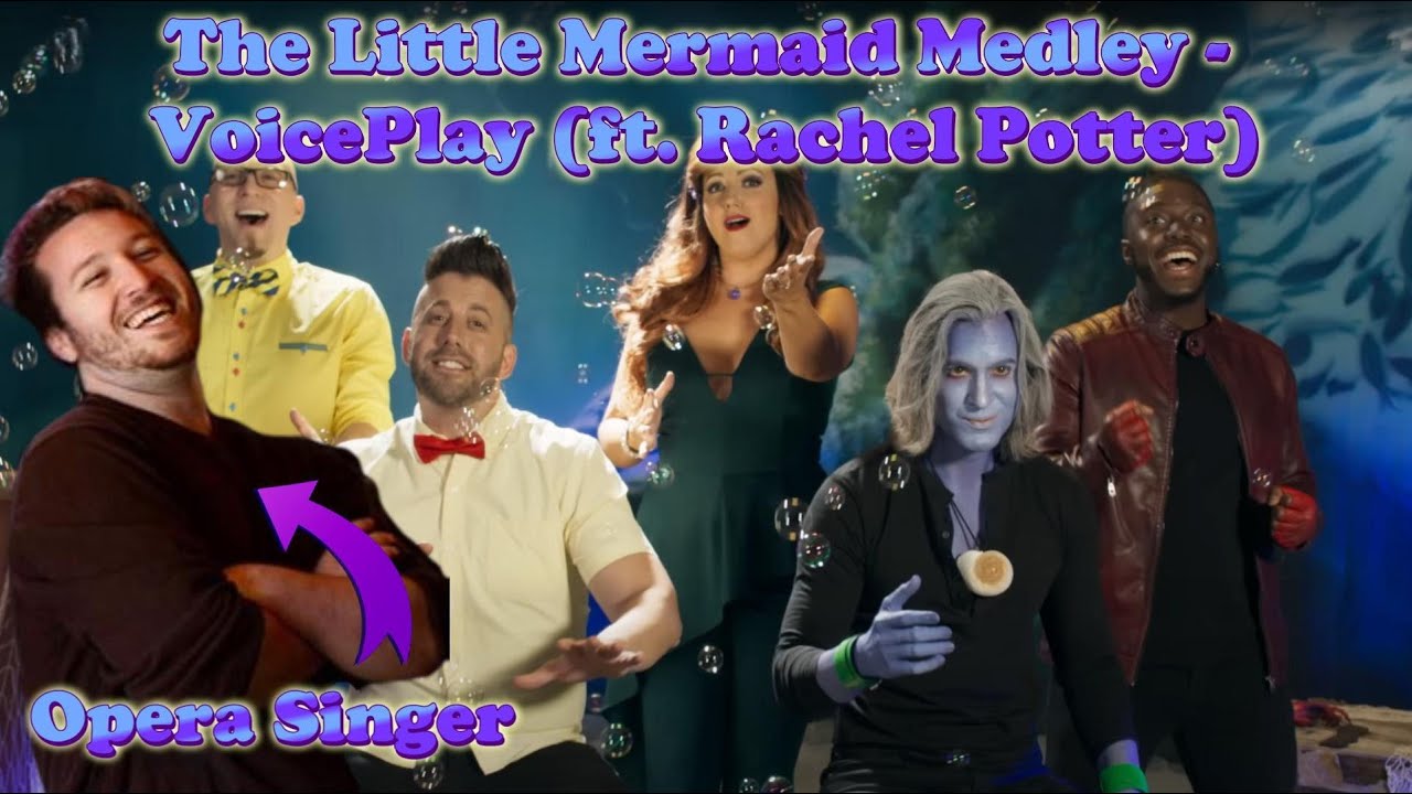 Opera Singer Reacts - The Little Mermaid Medley || VoicePlay (ft. Rachel Potter)