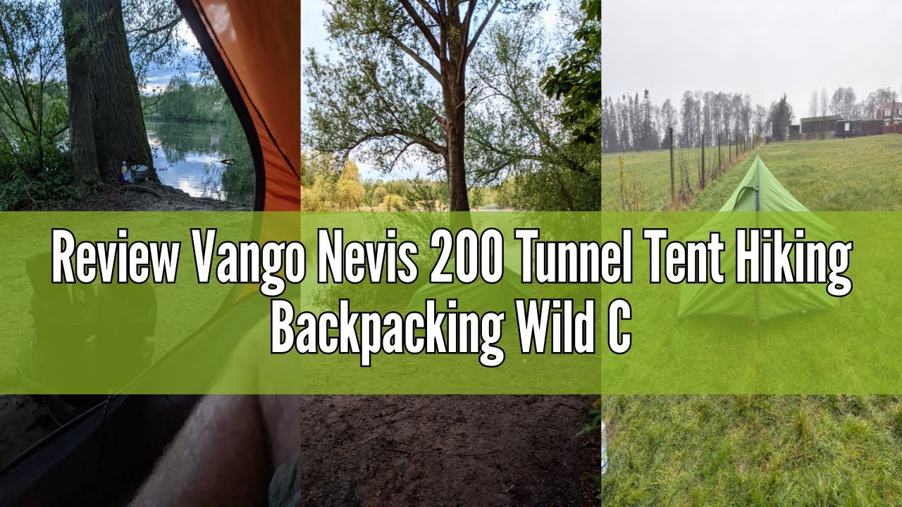 Review Vango Nevis 200 Tunnel Tent Hiking Backpacking Wild Camping | DofE Recommended Kit | Waterpro