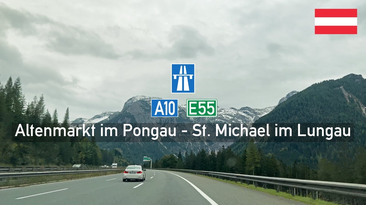 Driving in Austria: Tauern Autobahn A10 E55 from Altenmarkt im Pongau to St. Michael im Lungau