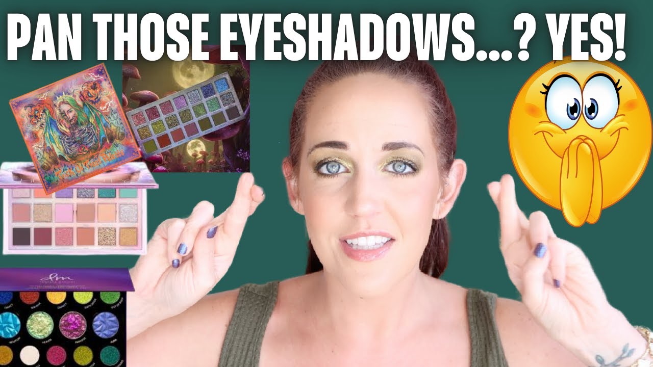Pan Those Eyeshadows... Or Don't!? Trying to Hit Pan on as MANY Eyeshadows as Possible Before 2025!