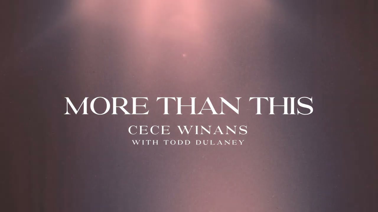 CeCe Winans - More Than This (Official Lyric Video)