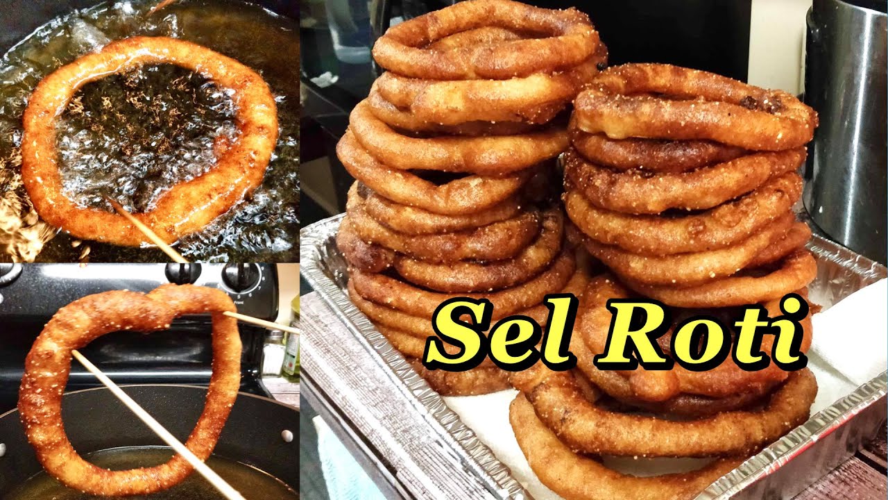 Sel Roti Recipe | How to make Delicious Traditional Nepali Sel Roti | Unforgettable taste