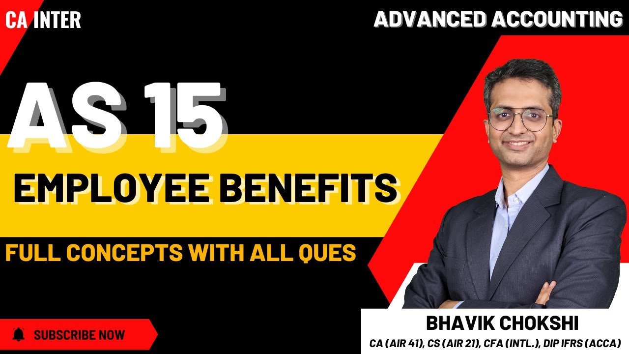 CA Inter Adv Acc | New Topics | AS 15 Employee Benefits | Full Concepts with All Questions