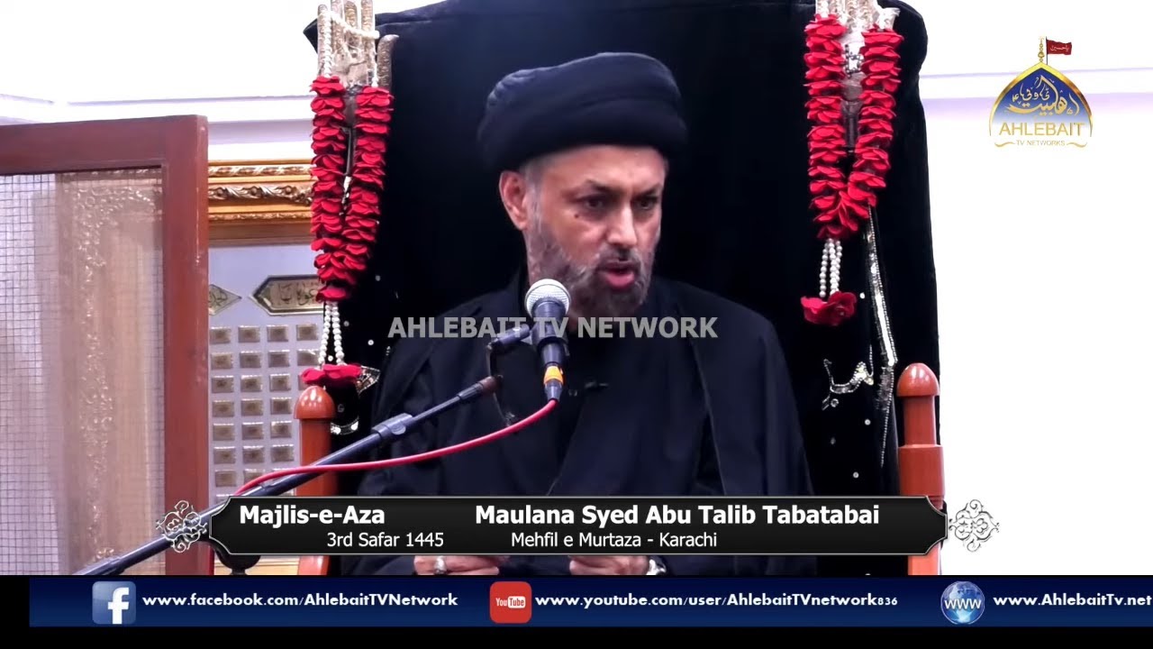 🔴 Majlis-e-Aza | Maulana Syed Abu Talib Tabatabai | Mehfil e Murtaza Karachi I 3rd Safar 1445