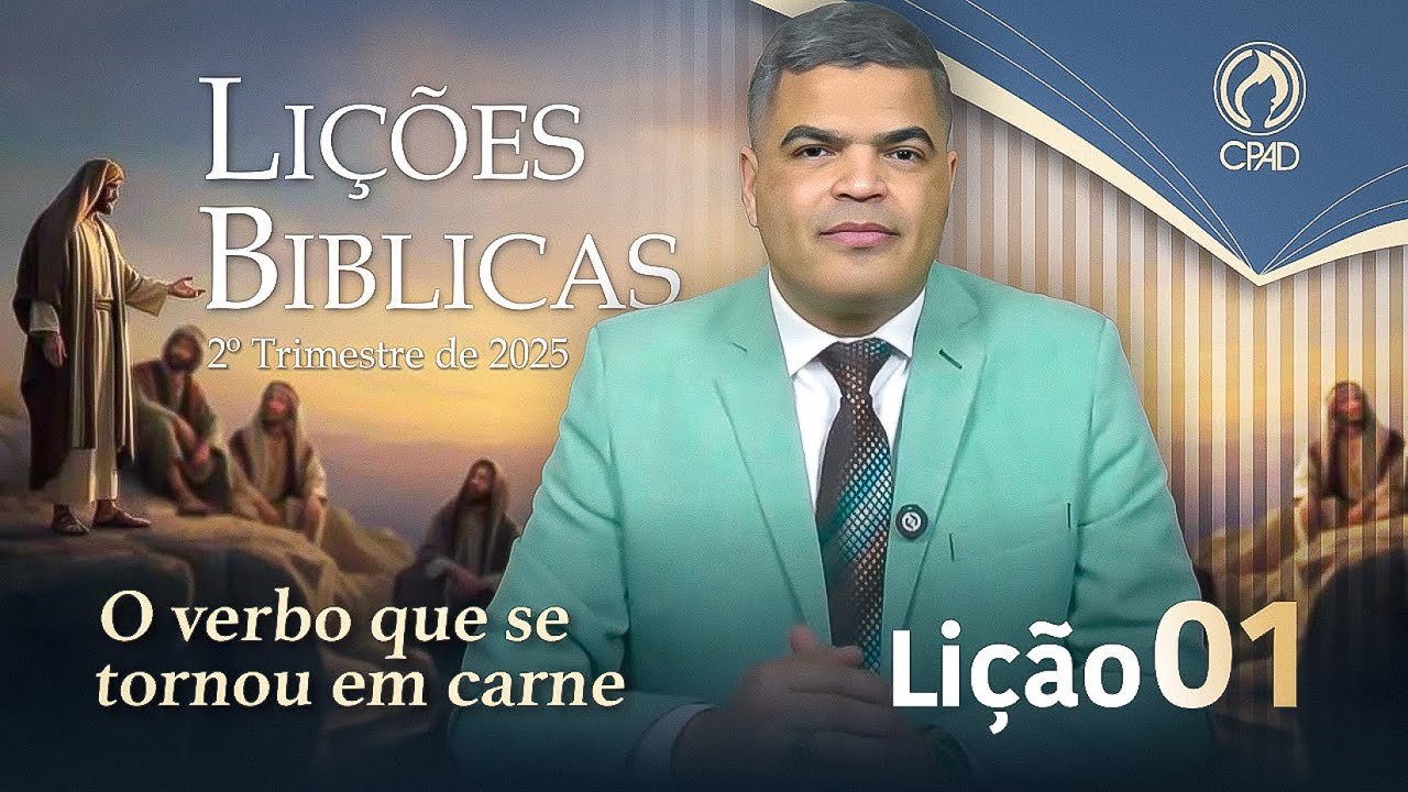 EBD ADULTOS 2º TRIMESTRE 2025 - LIÇÃO 01