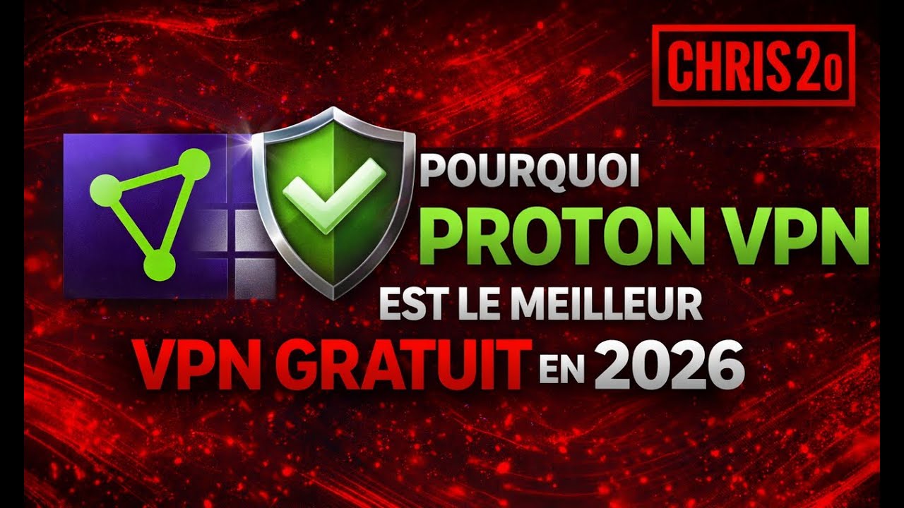 Pourquoi Proton VPN est le meilleur VPN gratuit en 2026
