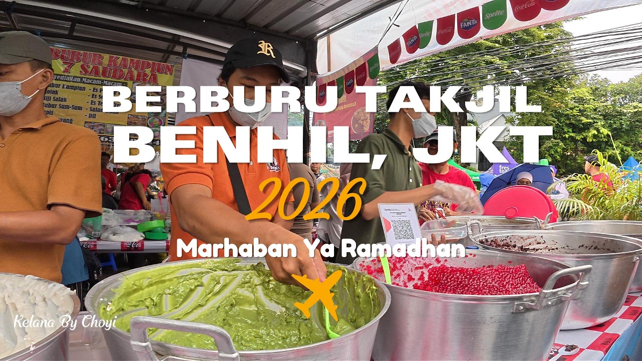 BERBURU TAKJIL DI WEEKEND !! BENHIL - JKT