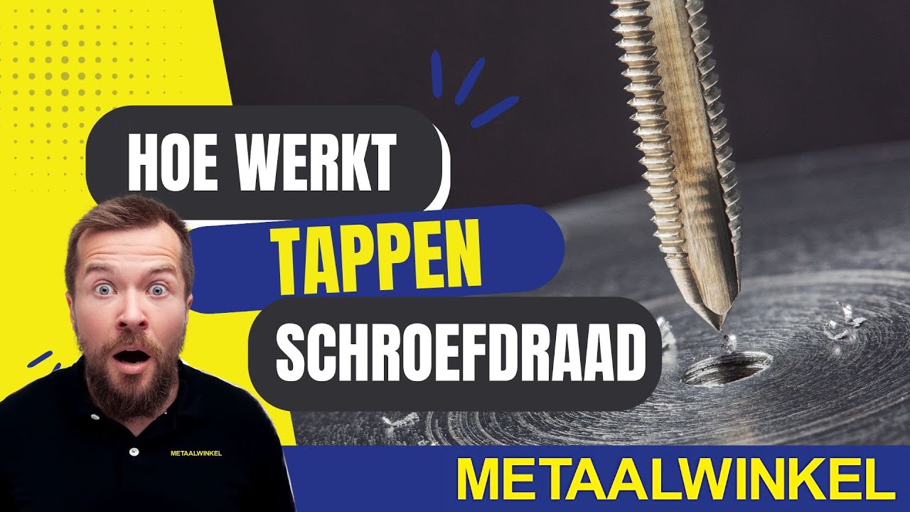 Hoe werkt het tappen van schroefdraad | Metaalwinkel