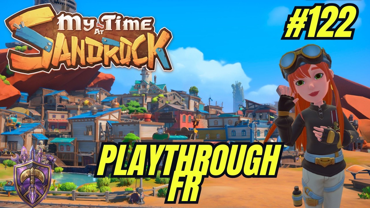 My Time at Sandrock FR - production pour le bus lancé et on aide Fang | Let's Play FR #122