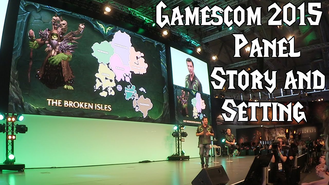 World of Warcraft Legion GAMESCOM 2015 Panel Story and Setting Alex Afrasiabi