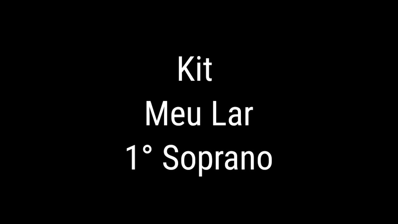 Kit de Voz 1 Soprano - Meu Lar/Coral Adventu's