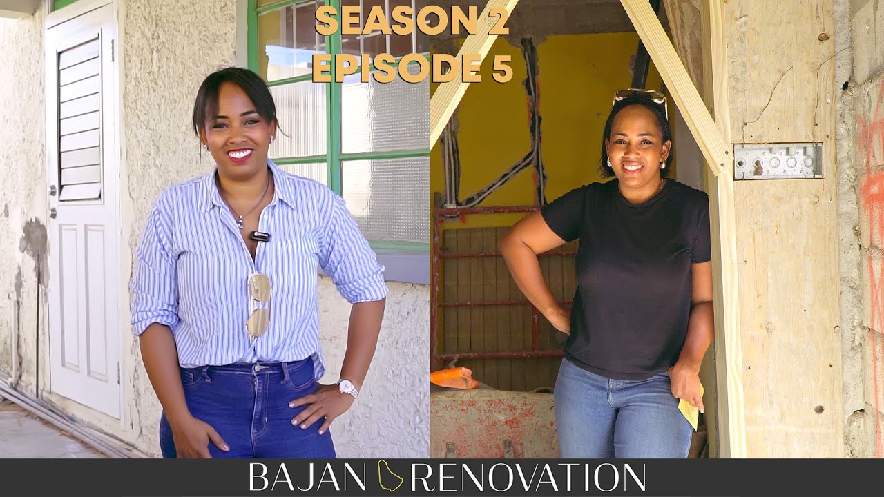 Bajan Renovation Season 2 Episode 5