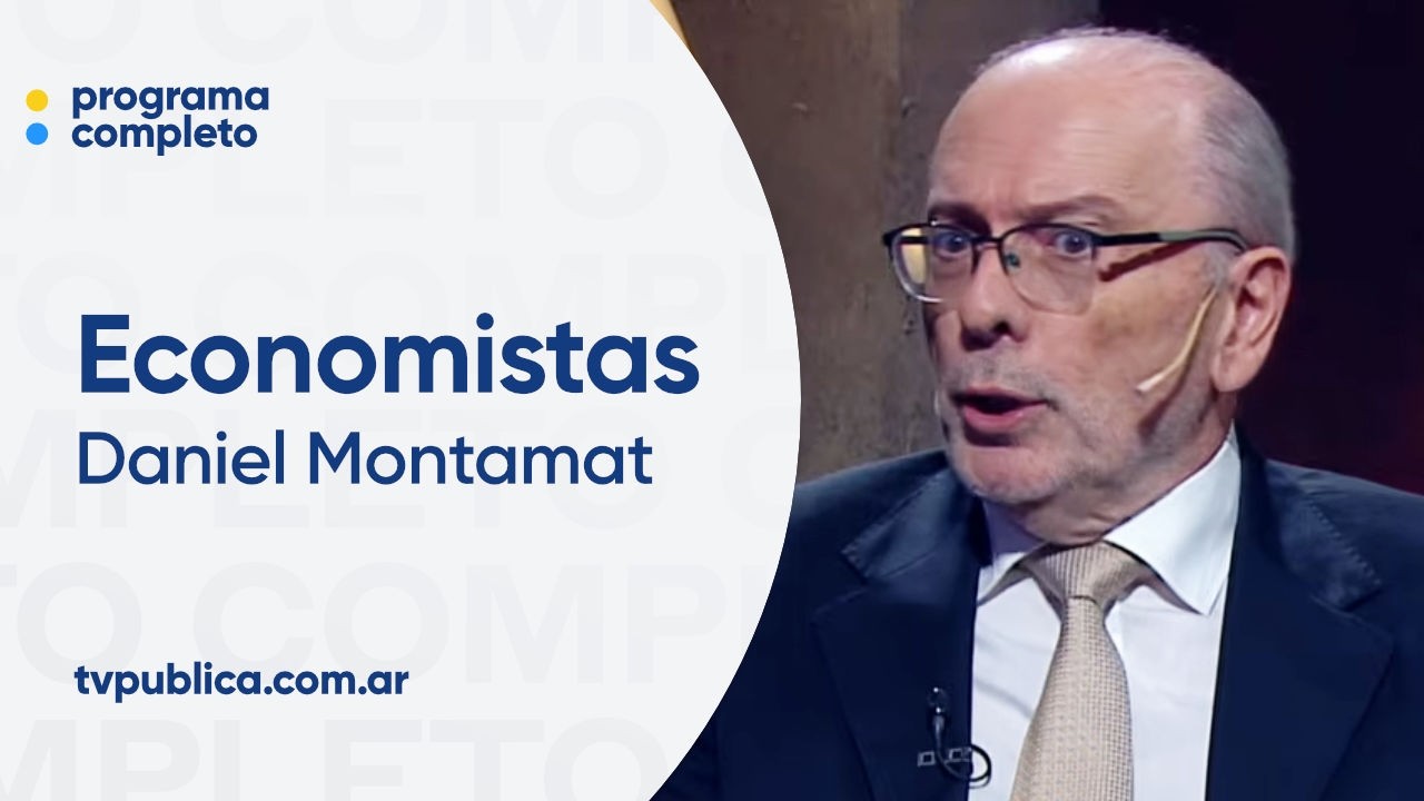 Energía, campo y geopolítica: el mapa económico que se viene con Daniel Montamat - Economistas