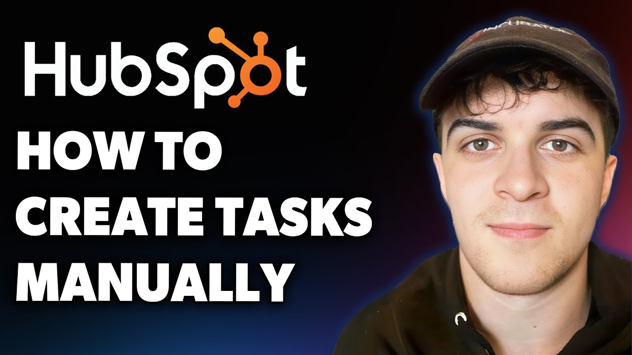 How to Create Tasks Manually in Hubspot (Full 2025 Guide)