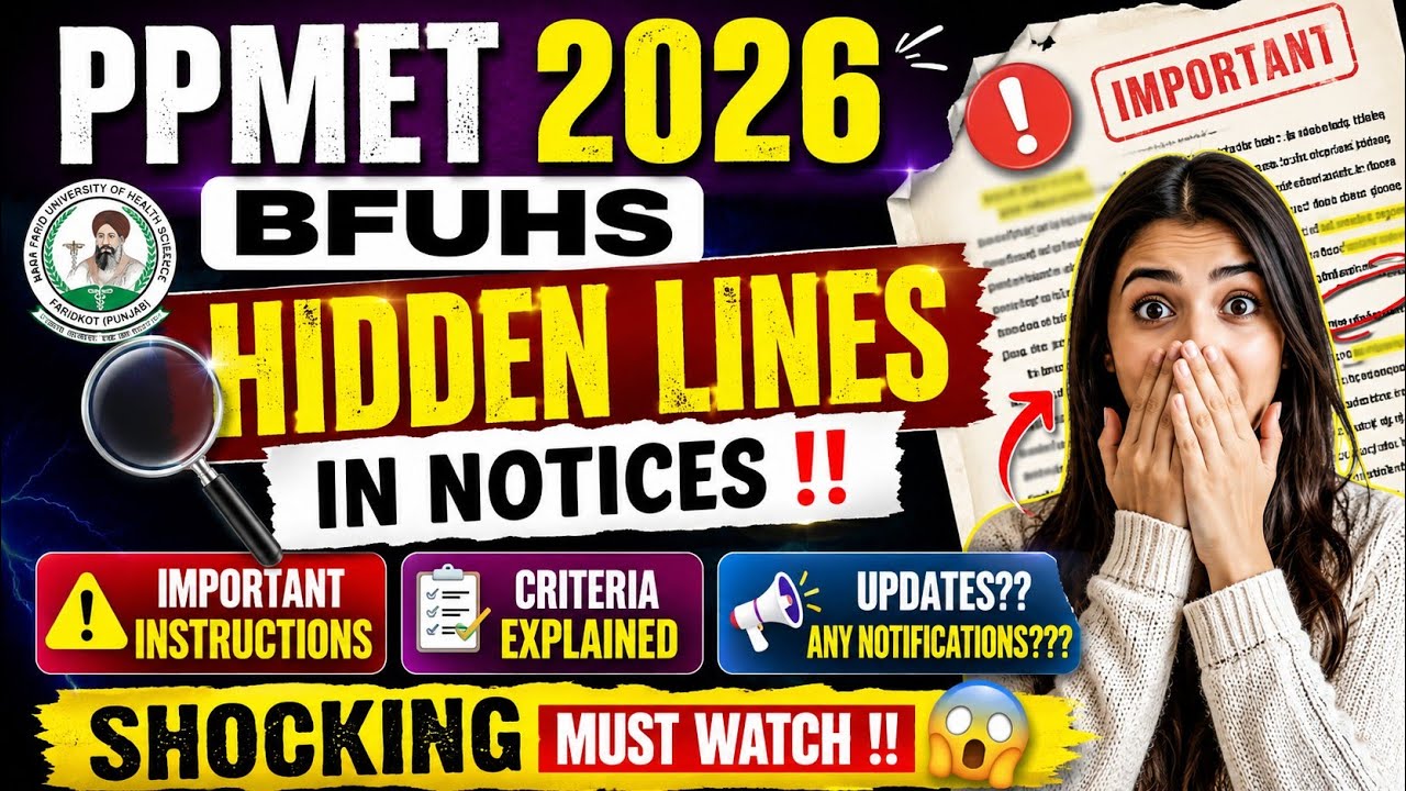⁉️PPMET 2026 BFUHS Hidden Lines in Official Notices😱 | Important Instructions, Eligibility, Minority