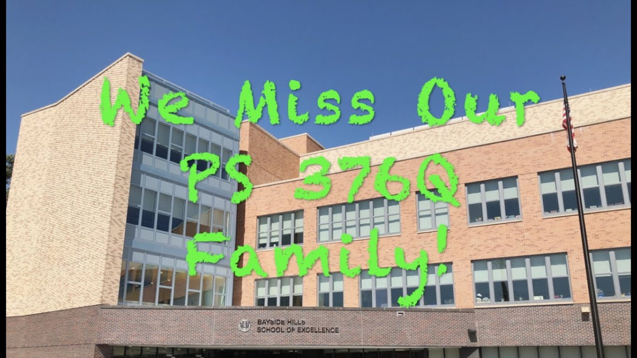 PS 376Q We Miss You Montage
