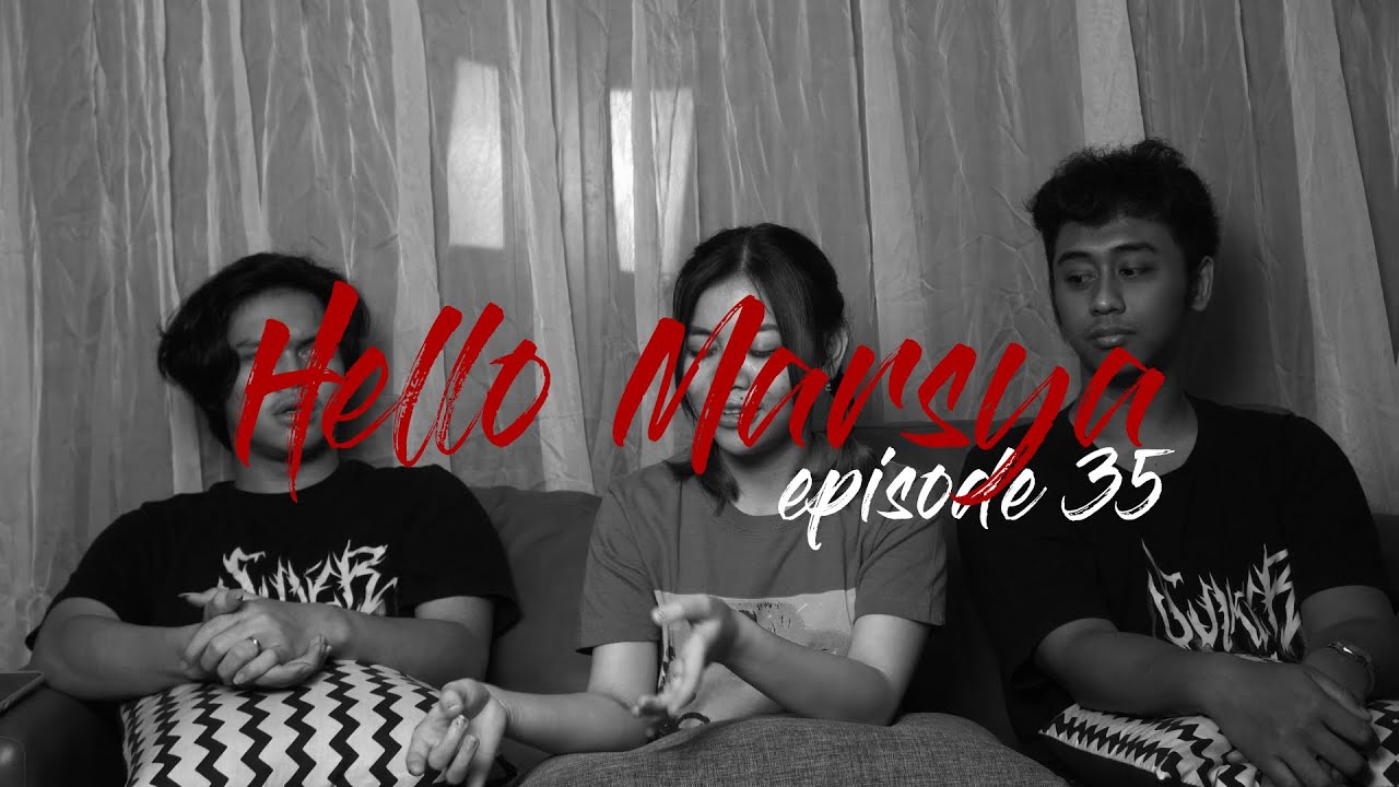 Hello Marsya Eps. 35 : Pesan Mama Marsya
