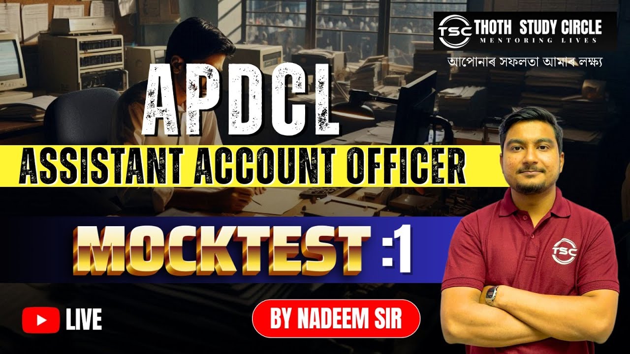 APDCL & AEGCL AAO EXAM | MOCK TEST 1 | MOST PROBABLE IMPORTANT PRACTICE MCQ | By - NADEEM SIR